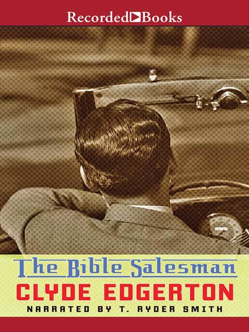 Title details for The Bible Salesman by Clyde Edgerton - Available